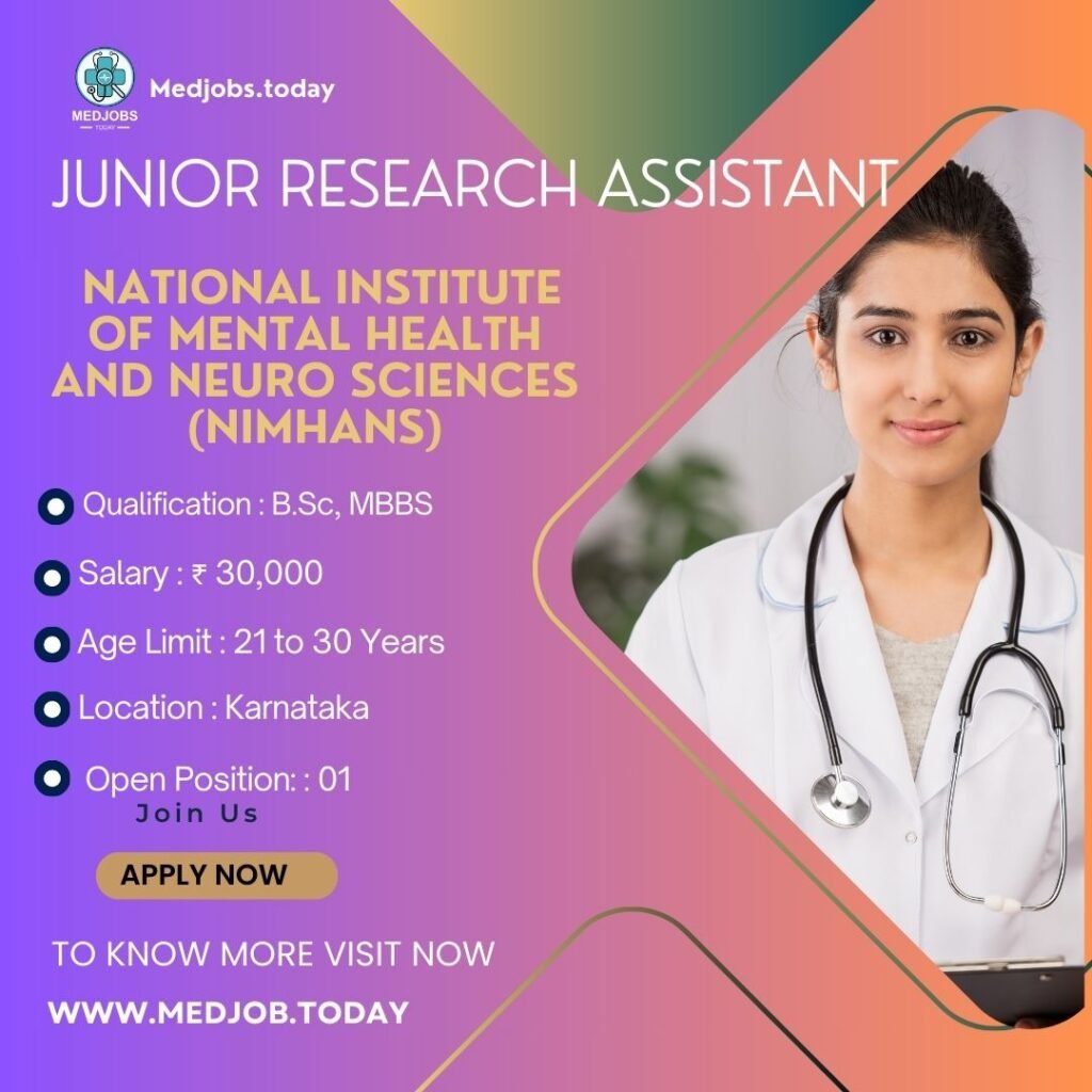 NIMHANS Jobs 2024: Apply for Junior Research Assistant Position