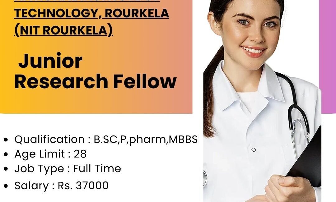 NIT Rourkela JRF Jobs 2024 | 01 Vacancy Available