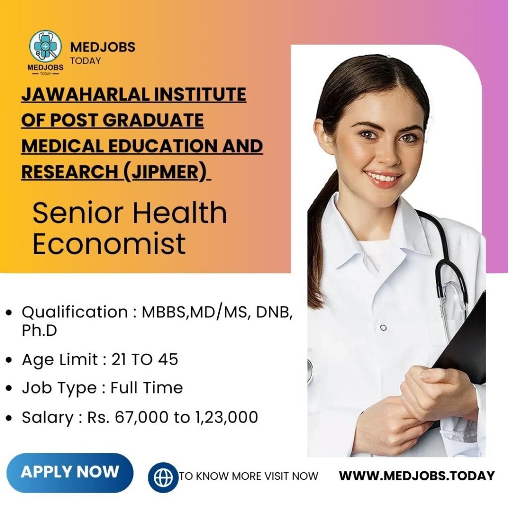 JIPMER Senior Health Economist Jobs 2024